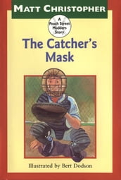 The Catcher s Mask