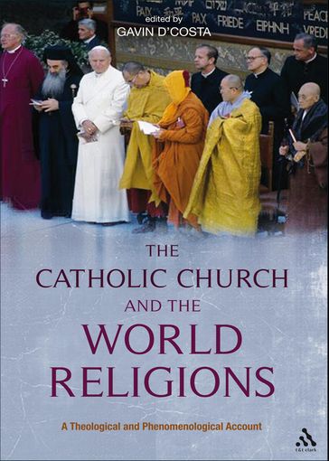 The Catholic Church and the World Religions - Gavin D