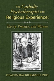The Catholic Psychotherapist and Religious Experience