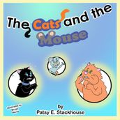 The Cats and the Mouse