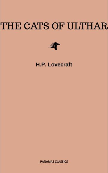 The Cats of Ulthar - H.P. Lovecraft