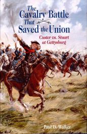 The Cavalry Battle That Saved the Union