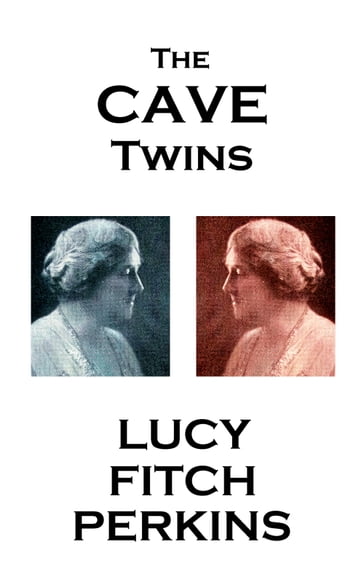 The Cave Twins - Lucy Fitch Perkins