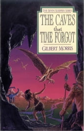 The Caves That Time Forgot