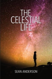 The Celestial Life