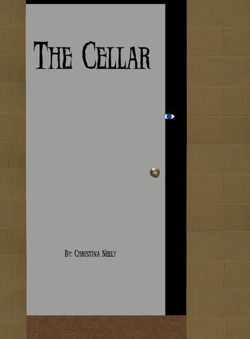 The Cellar - Christina Neely