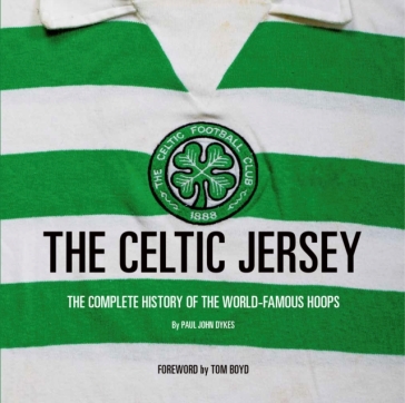 The Celtic Jersey - Paul John Dykes