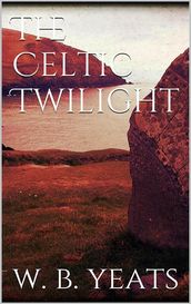 The Celtic Twilight