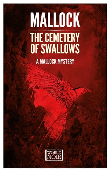 The Cemetery of Swallows - MALLOCK