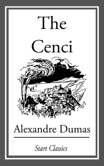 The Cenci - Alexandre Dumas