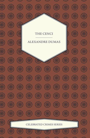 The Cenci (Celebrated Crimes Series) - Alexandre Dumas