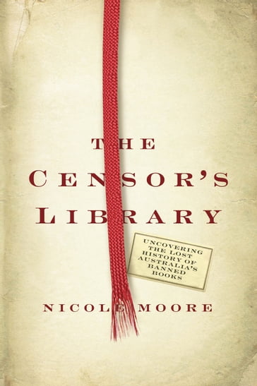 The Censor's Library - Nicole Moore