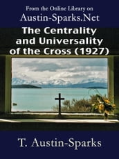 The Centrality and Universality of the Cross (1927)