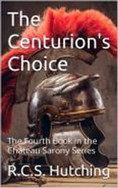 The Centurion s Choice