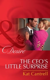 The Ceo s Little Surprise (Mills & Boon Desire) (Love and Lipstick, Book 1)