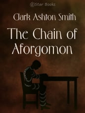 The Chain of Aforgomon
