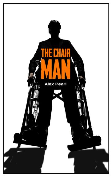 The Chair Man - Alex Pearl