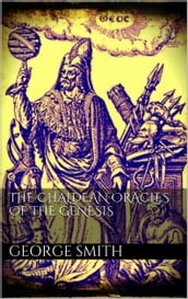 The Chaldean oracles of the Genesis