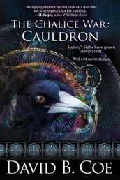The Chalice War: Cauldron