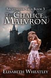 The Chalice of Malvron