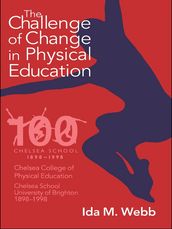 The Challenge of Change in Physical Education