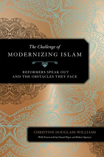 The Challenge of Modernizing Islam - Christine Douglass-Williams