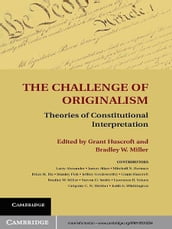 The Challenge of Originalism