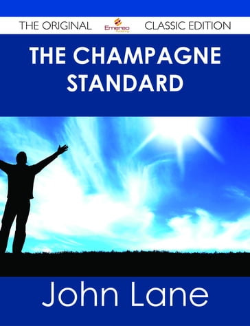The Champagne Standard - The Original Classic Edition - John Lane