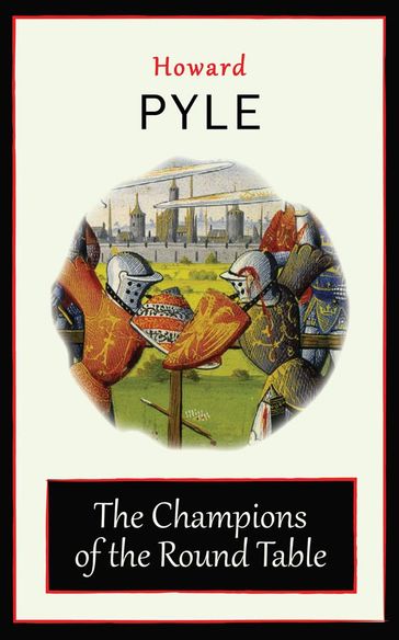 The Champions of the Round Table - Howard Pyle