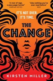 The Change