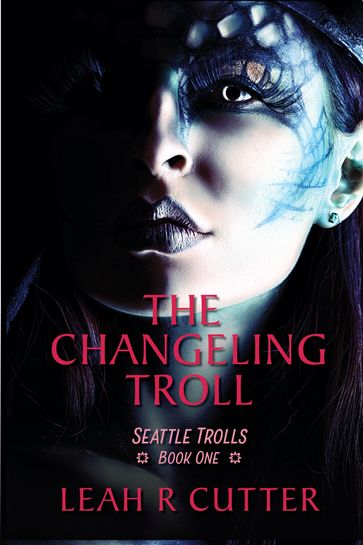 The Changeling Troll - Leah Cutter