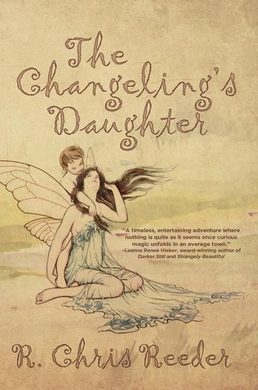 The Changeling's Daughter - R. Chris Reeder