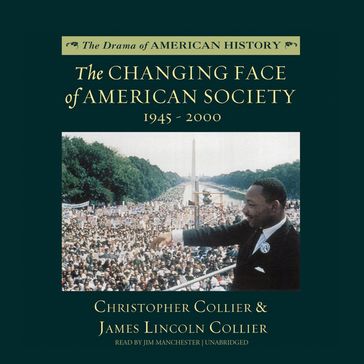 The Changing Face of American Society - Christopher Collier - James Lincoln Collier