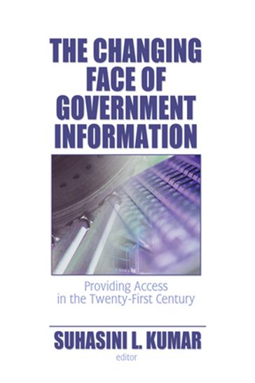 The Changing Face of Government Information - Taylor and Francis