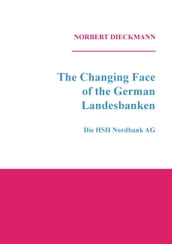 The Changing Face of the German Landesbanken