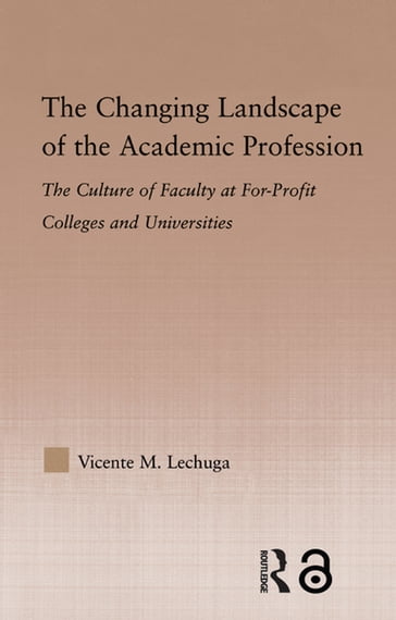 The Changing Landscape of the Academic Profession - Vicente M. Lechuga