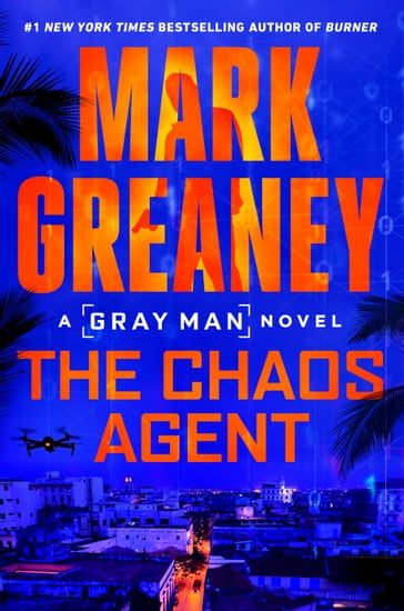 The Chaos Agent - Mark Greaney