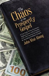 The Chaos of the Prosperity Gospel