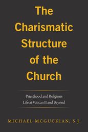 The Charismatic Structure of the Church