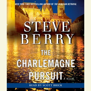 The Charlemagne Pursuit - Steve Berry