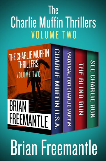 The Charlie Muffin Thrillers Volume Two - Brian Freemantle