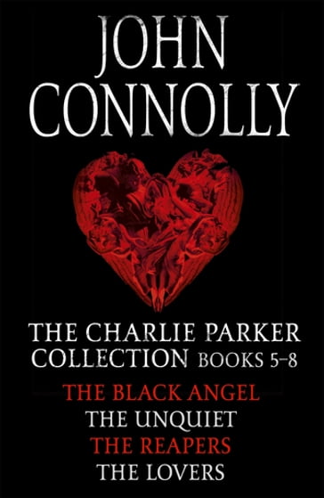 The Charlie Parker Collection 5-8 - John Connolly