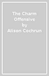 The Charm Offensive