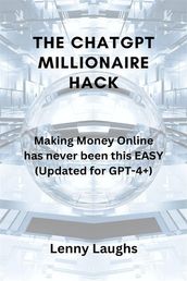 The ChatGPT Millionaire Hack