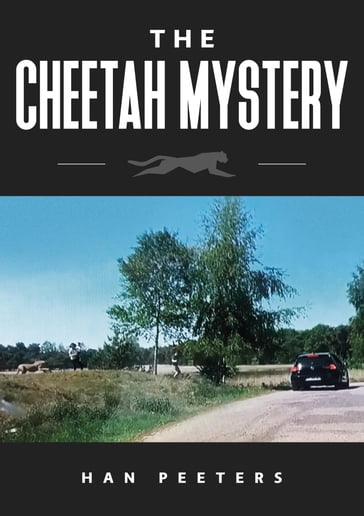 The Cheetah mystery - Han Peeters