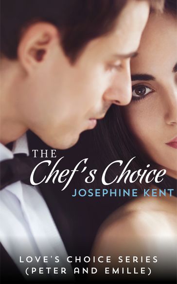 The Chef's Choice - Josephine Kent