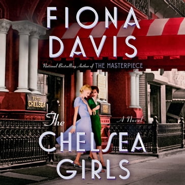 The Chelsea Girls - Fiona Davis