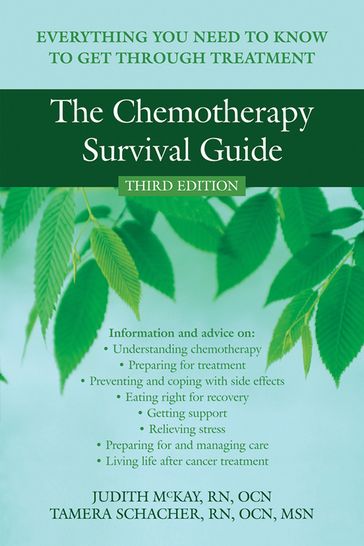 The Chemotherapy Survival Guide - Judith McKay - RN OCN  MSN Tammy Schacher