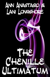 The Chenille Ultimatum