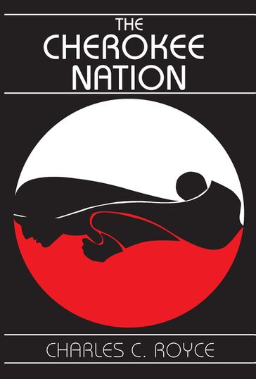 The Cherokee Nation - Charles Royce